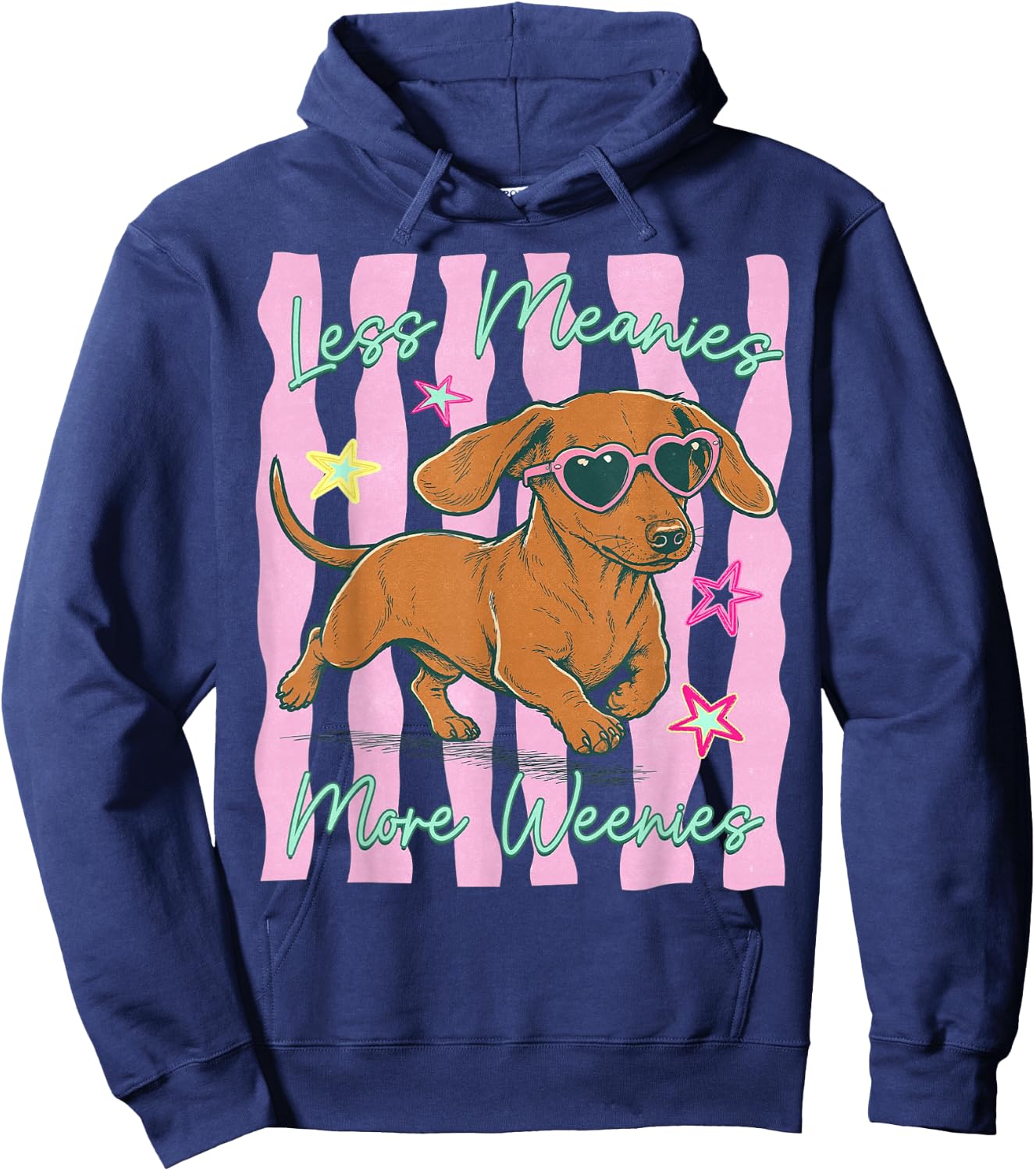 Less Meanies More Weenies, Funny Dog Mom Everyday Joy Hoodie - Hoodie | Navy