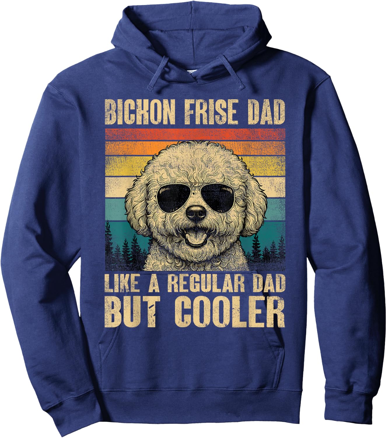 Bichon Frise Dad Like A Regular Daddy But Cooler Vintage Hoodie - Hoodie | Navy