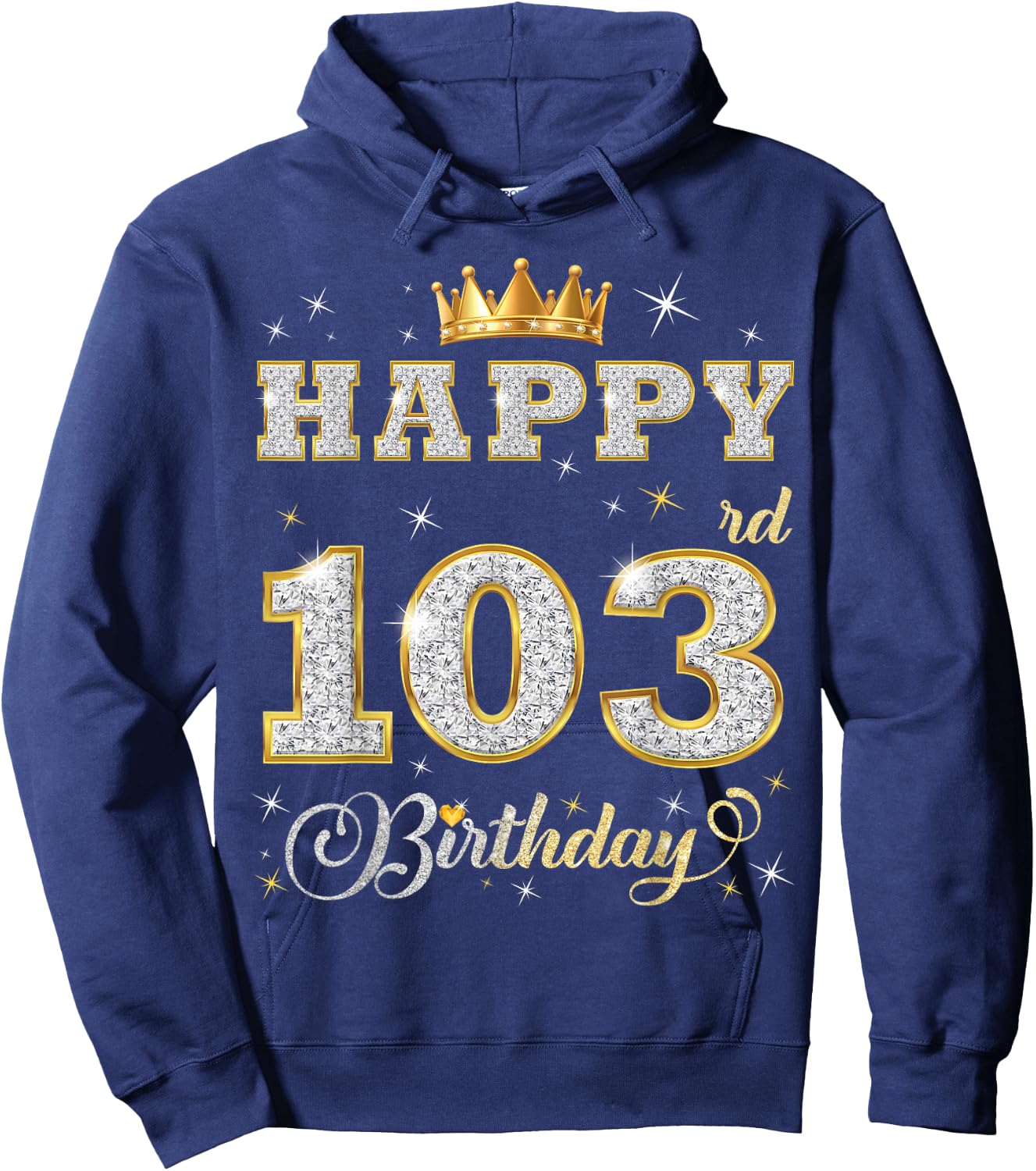Happy 103rd Birthday 103 Years Old Women Men Birthday Party Hoodie - Hoodie | Navy