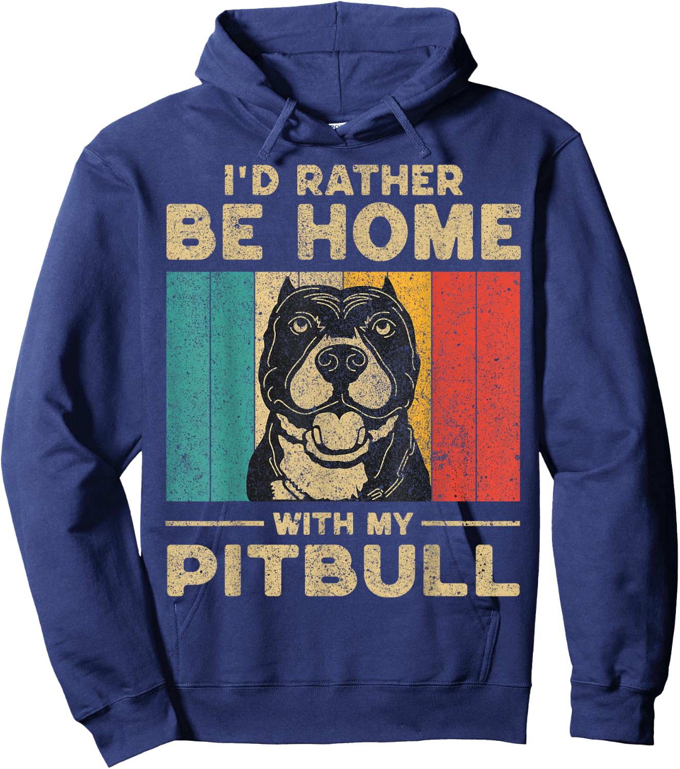 I'd Rather Be Home With My Pitbull | Dog Owner Hoodie - Hoodie | Navy