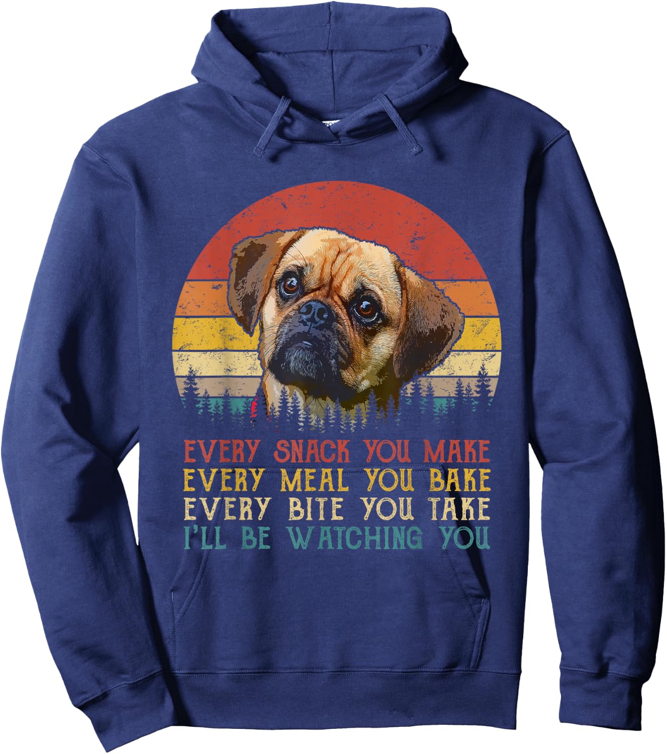 Every Snack You Make Puggle Dog Funny Dog Mom Dog Dad Hoodie - Hoodie | Navy