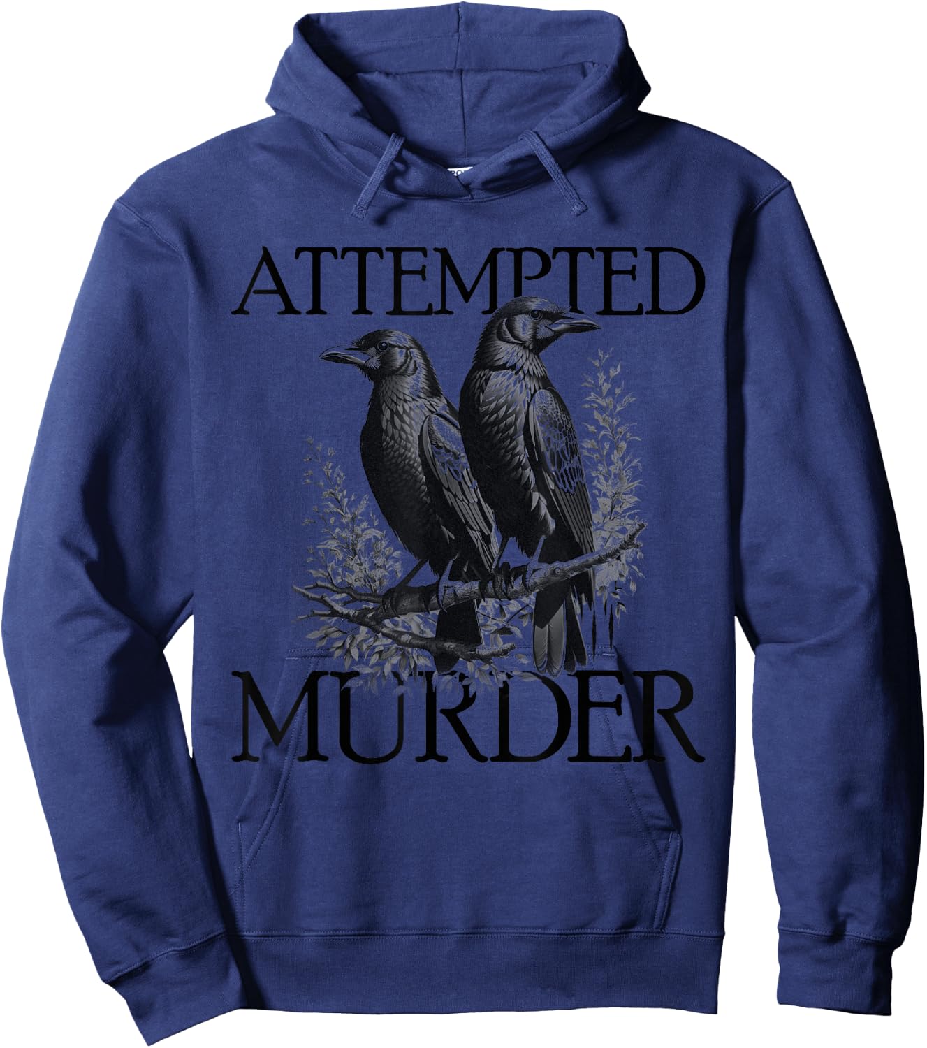 Attempted Murder Raven Edgar Allan Poe Murder Of Crows Hoodie - Hoodie | Navy