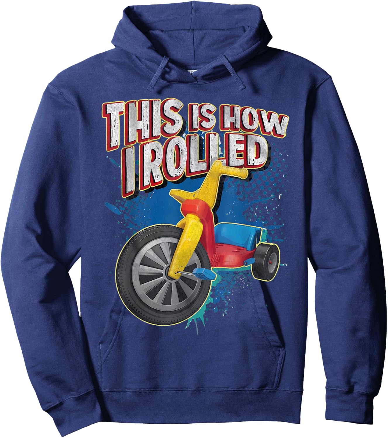 Vintage Funny Tricycle Meme Retro This is How I Rolled Hoodie - Hoodie | Navy
