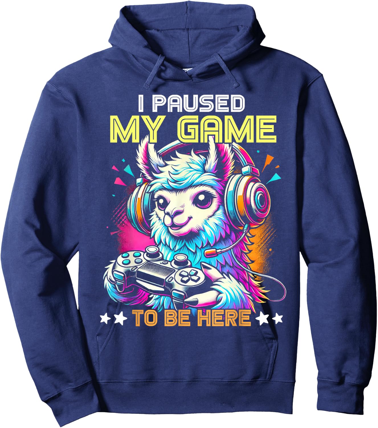 Llama Video Game Controller I Paused My Game To Be Here Hoodie - Hoodie | Navy