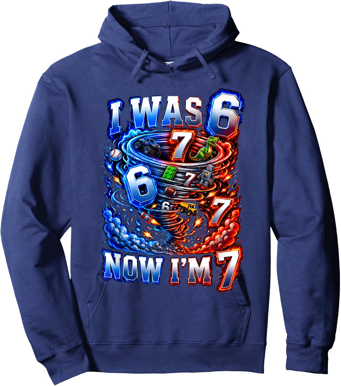 Tornado Birthday Boy I was 6 Now I'm 7 Six Seven 67 Hoodie - Hoodie | Navy