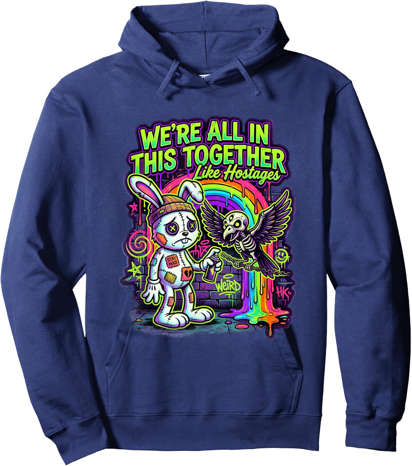 We're All in This Together Like Hostages Sarcastic Humor Hoodie - Hoodie | Navy