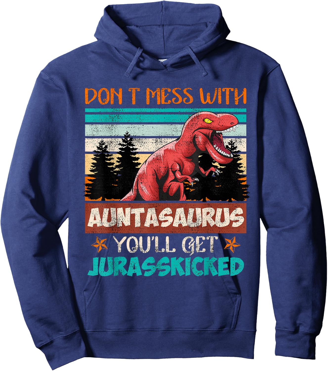 Don't lie down with aunt on dinosaur aunt Hoodie - Hoodie | Navy