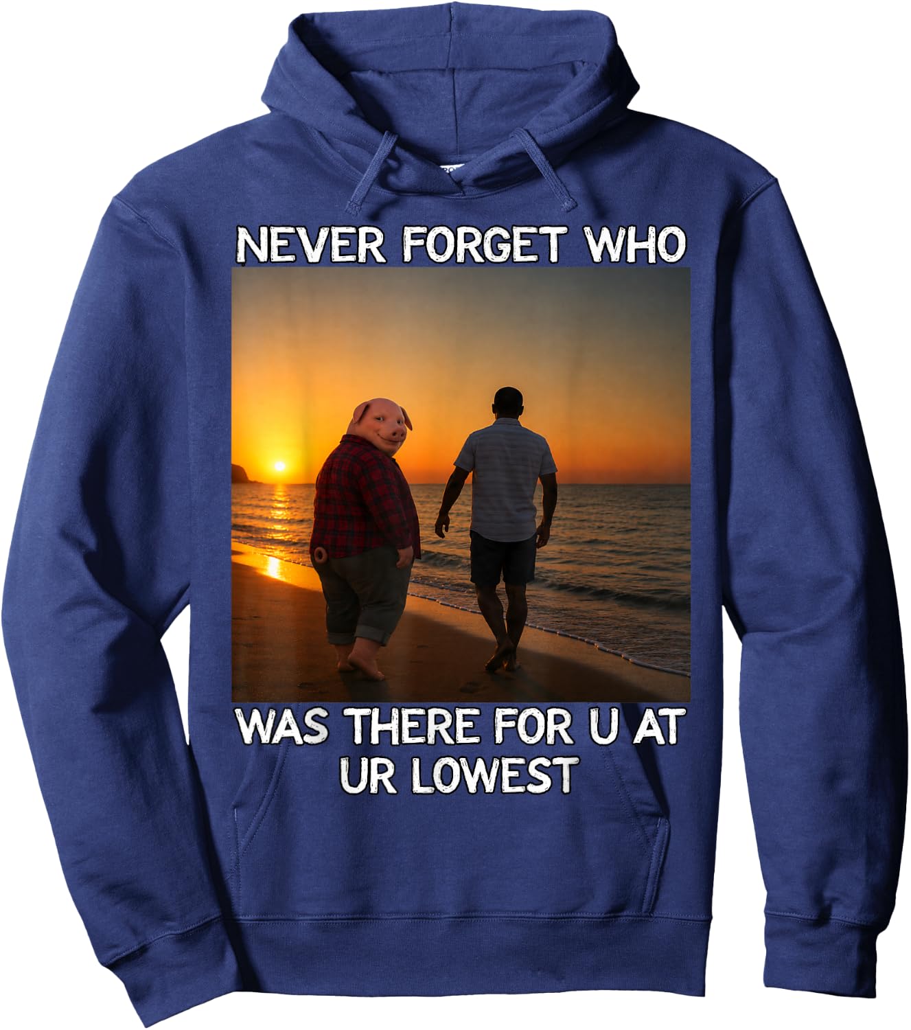 Never Forget Who Stayed John Pork Meme Hoodie - Hoodie | Navy
