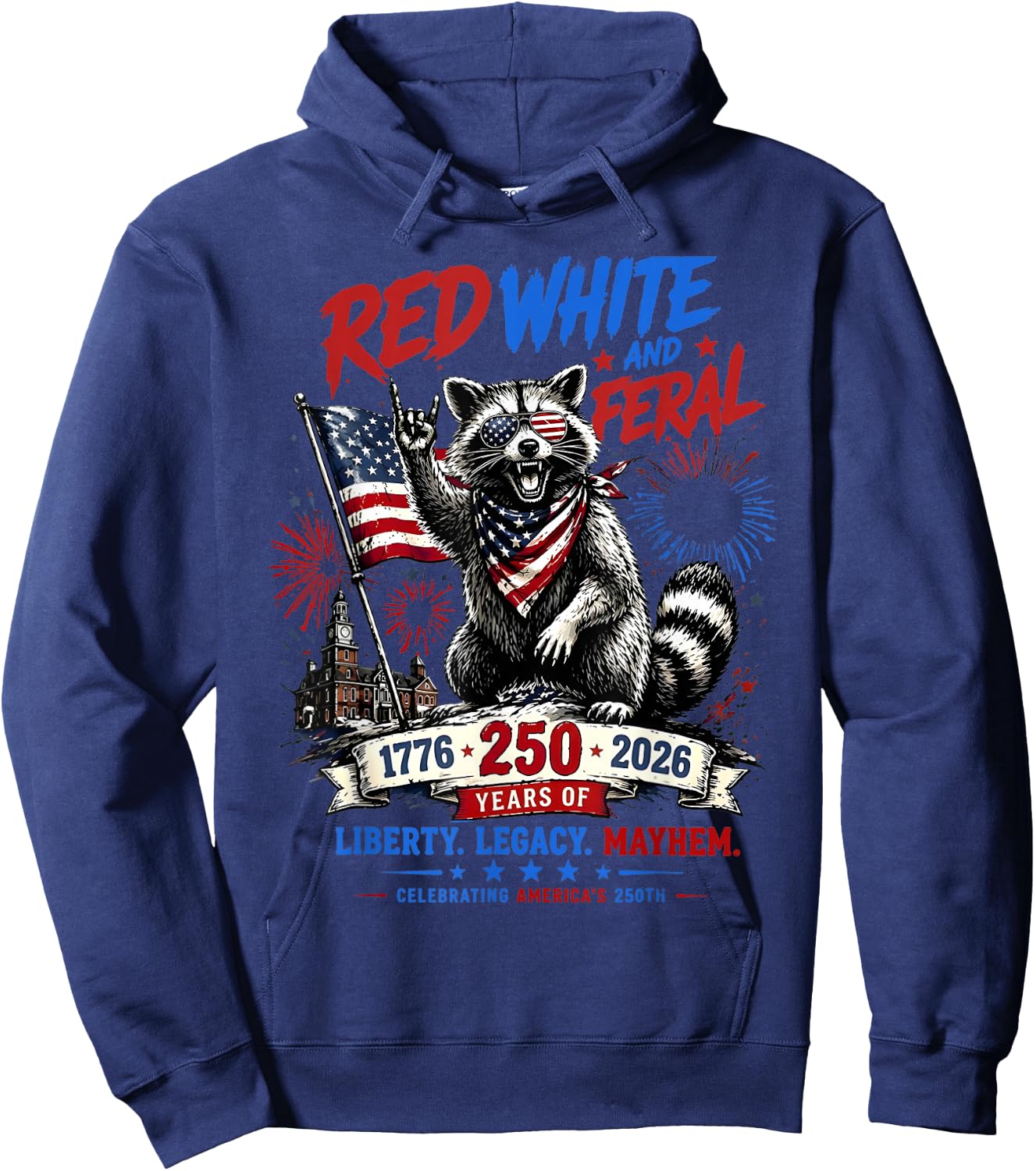 Red White Feral Raccoon America 250th Patriotic Men Women Hoodie - Hoodie | Navy