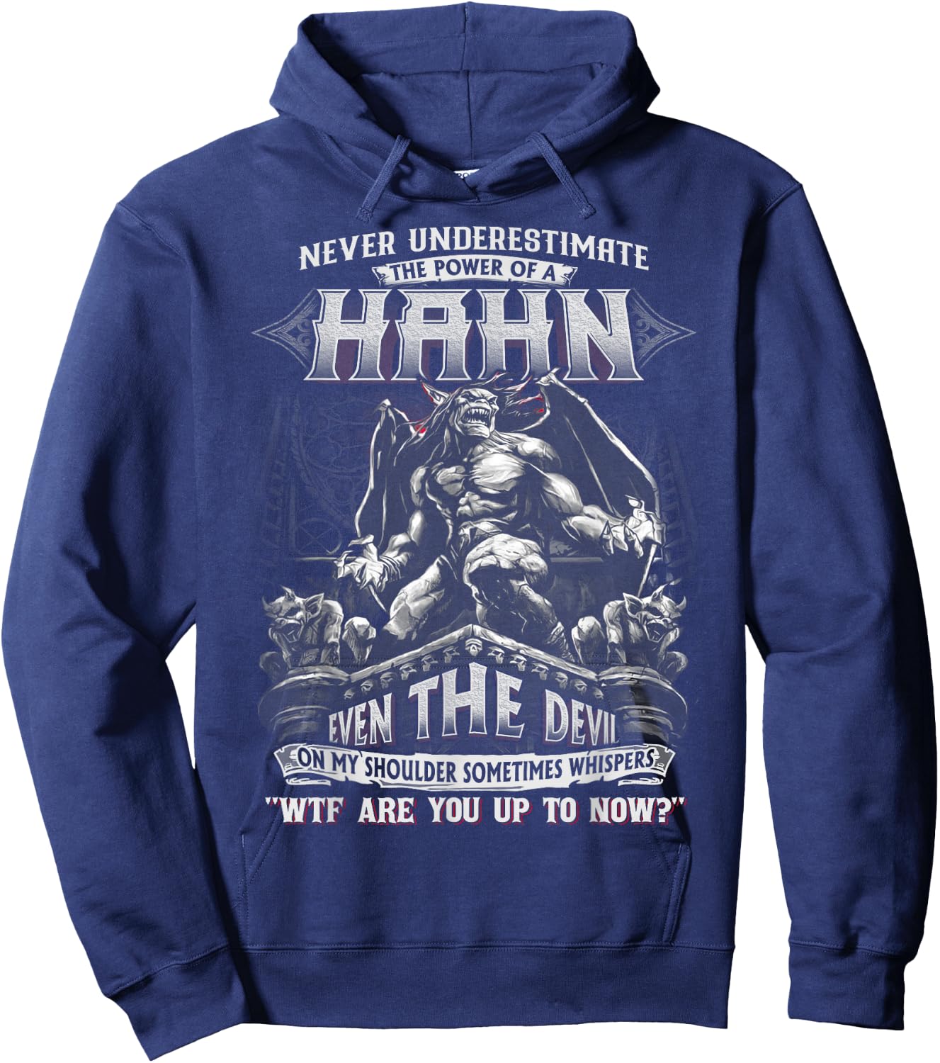 Hahn - Never Underestimate The Power Of A Hahn Hoodie - Hoodie | Navy