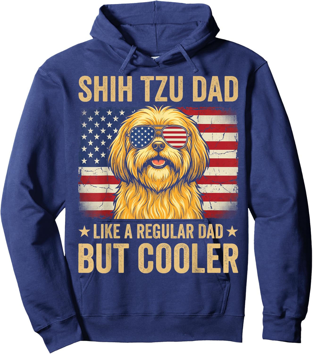 Shih Tzu Dad Like Regular Dad But Cooler Retro Fathers Day Hoodie - Hoodie | Navy