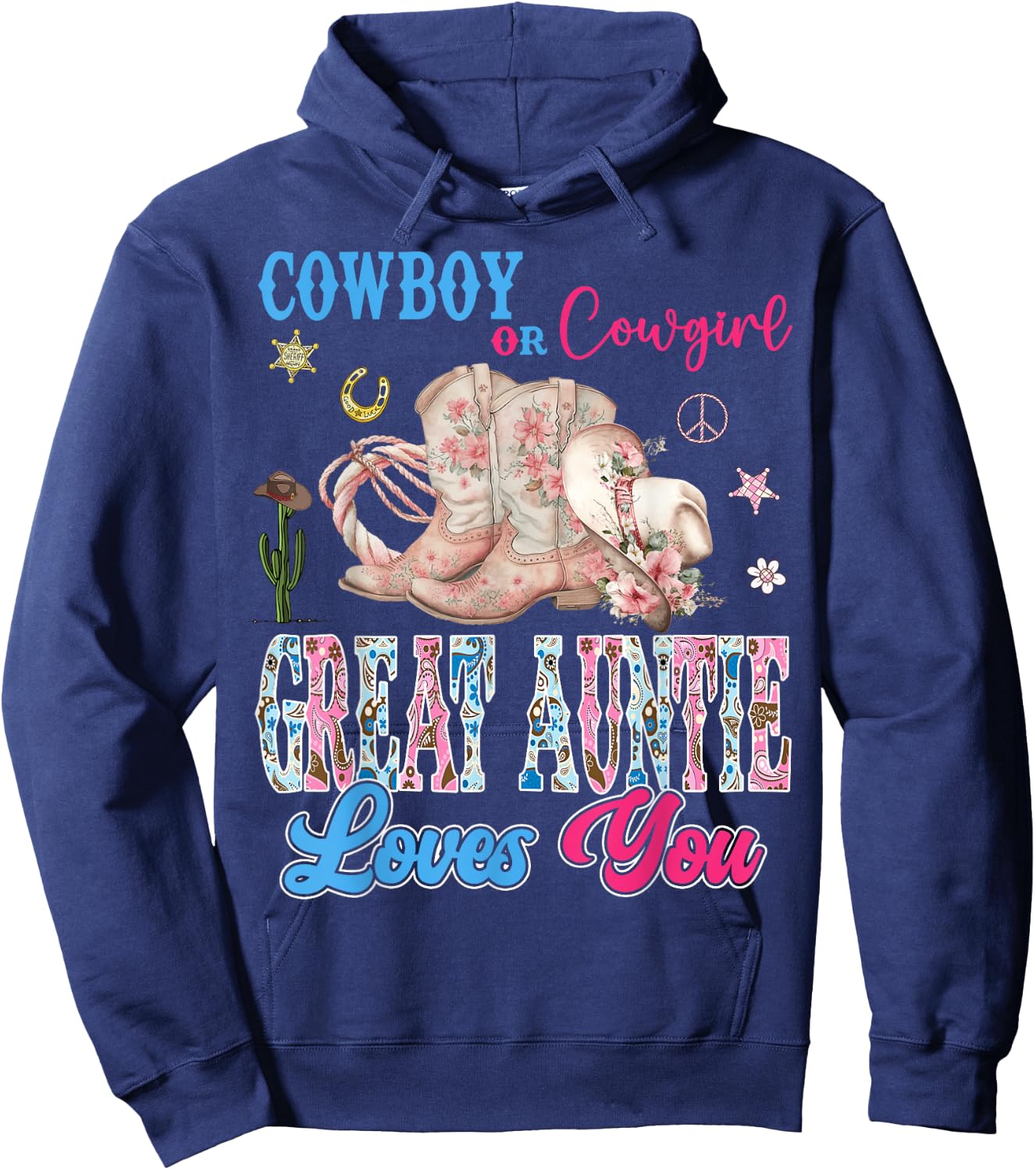 Cowboy Or Cowgirl Great Auntie Loves You Gender Reveal Party Hoodie - Hoodie | Navy