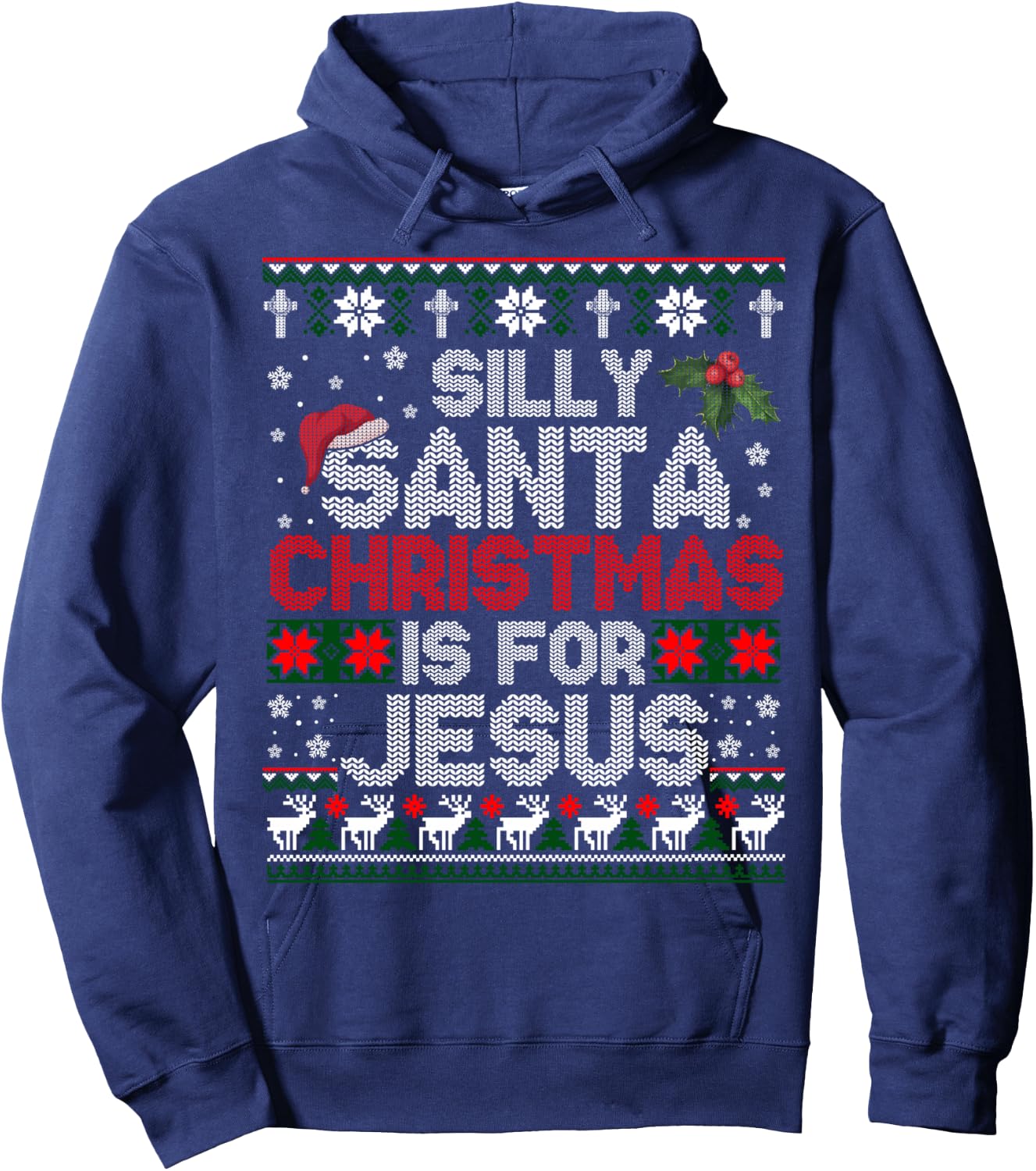 Silly Santa Christmas Is For Jesus Christian Christmas Ugly Hoodie - Hoodie | Navy