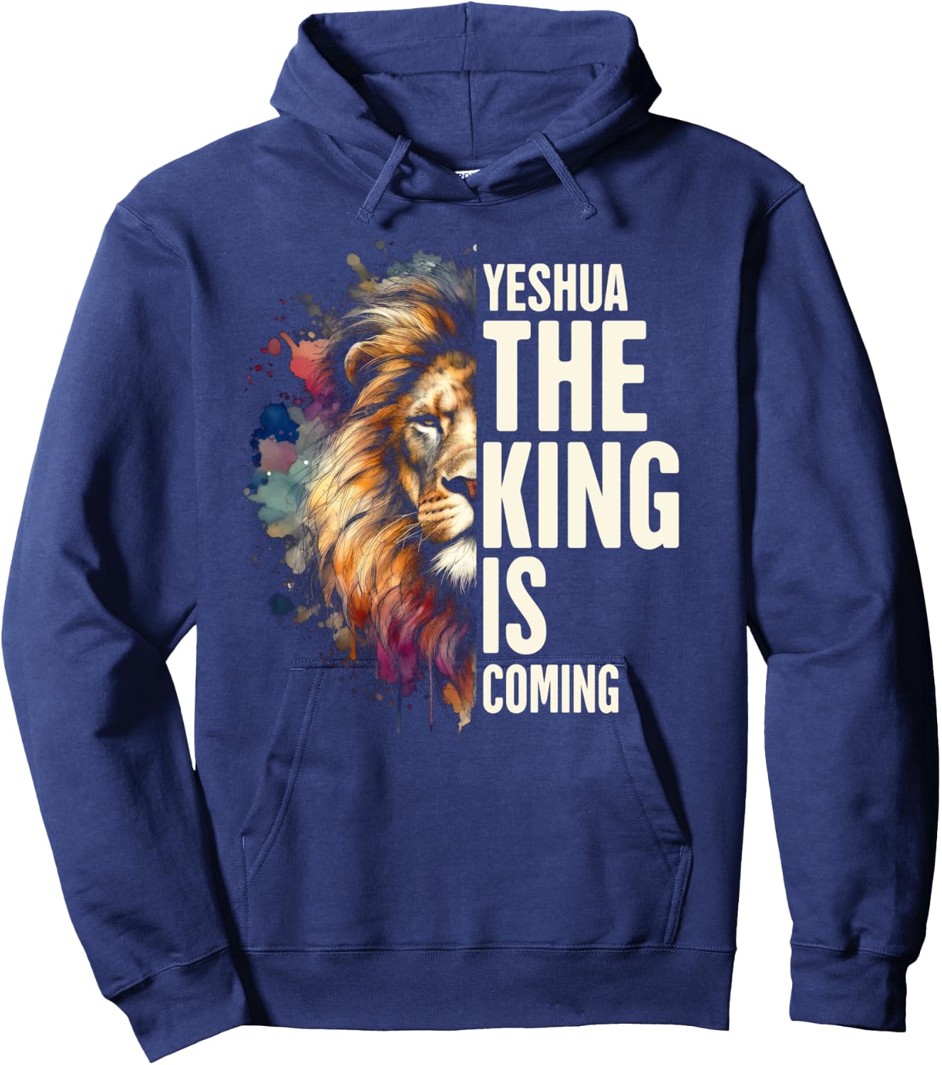 Christian Jesus God Bible Verse Yeshua The King Is Coming Hoodie - Hoodie | Navy