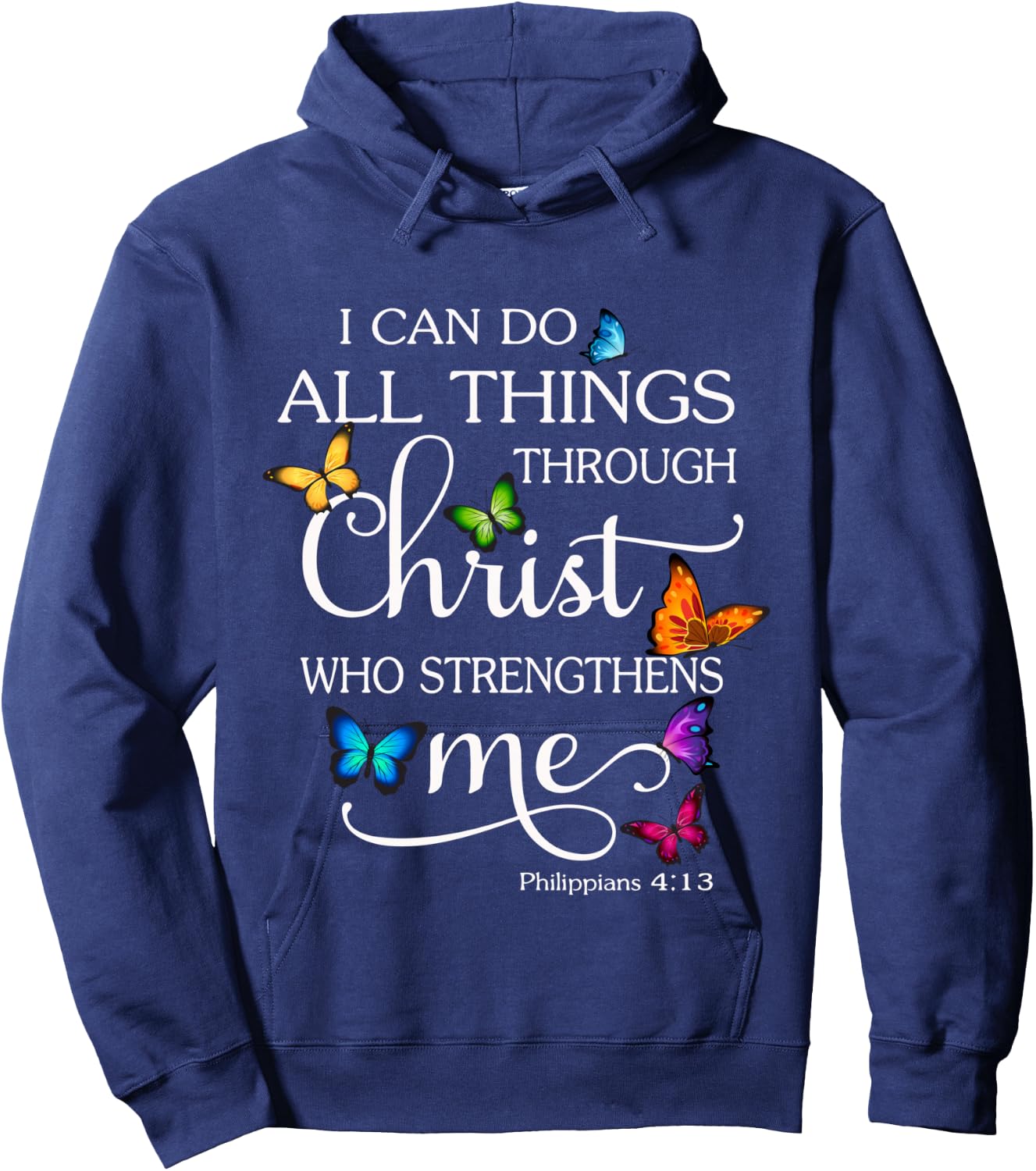 I Can Do All Things Through Christ Butterfly Art - Religious Hoodie - Hoodie | Navy