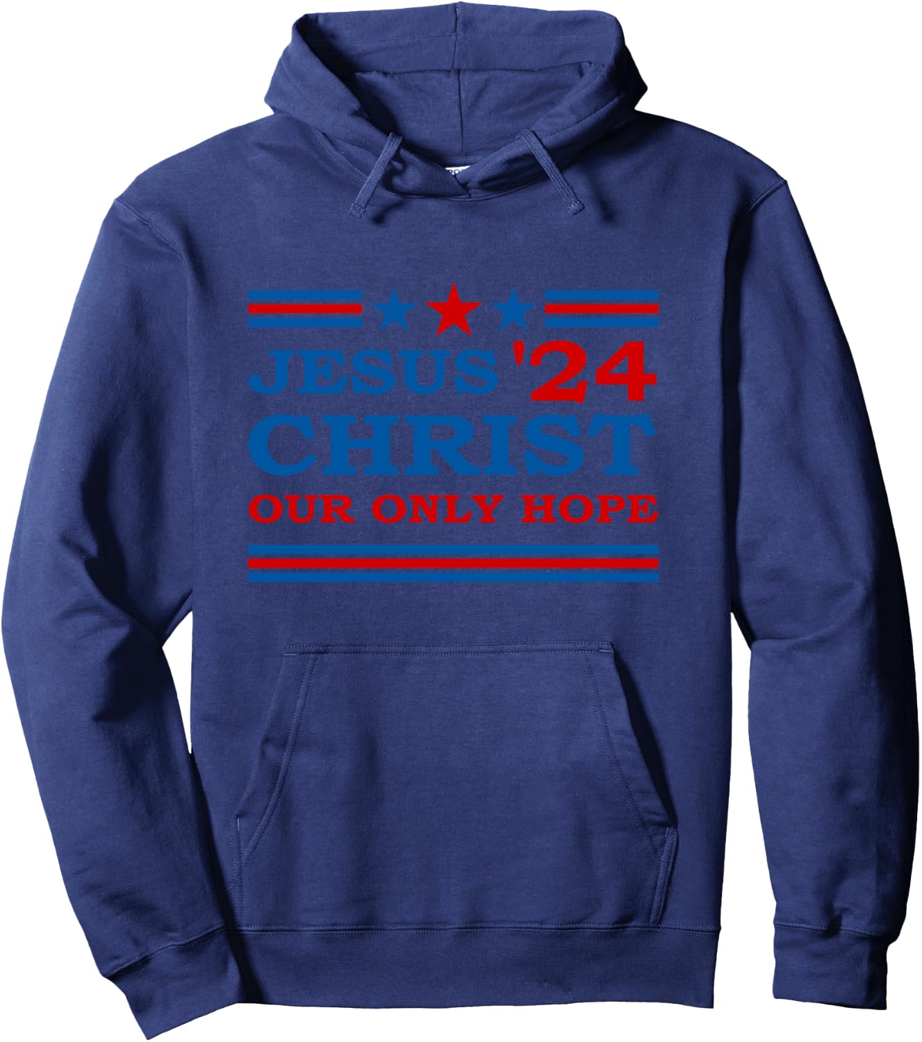 Jesus Christ 2024 President USA Election Political Parody Hoodie - Hoodie | Navy