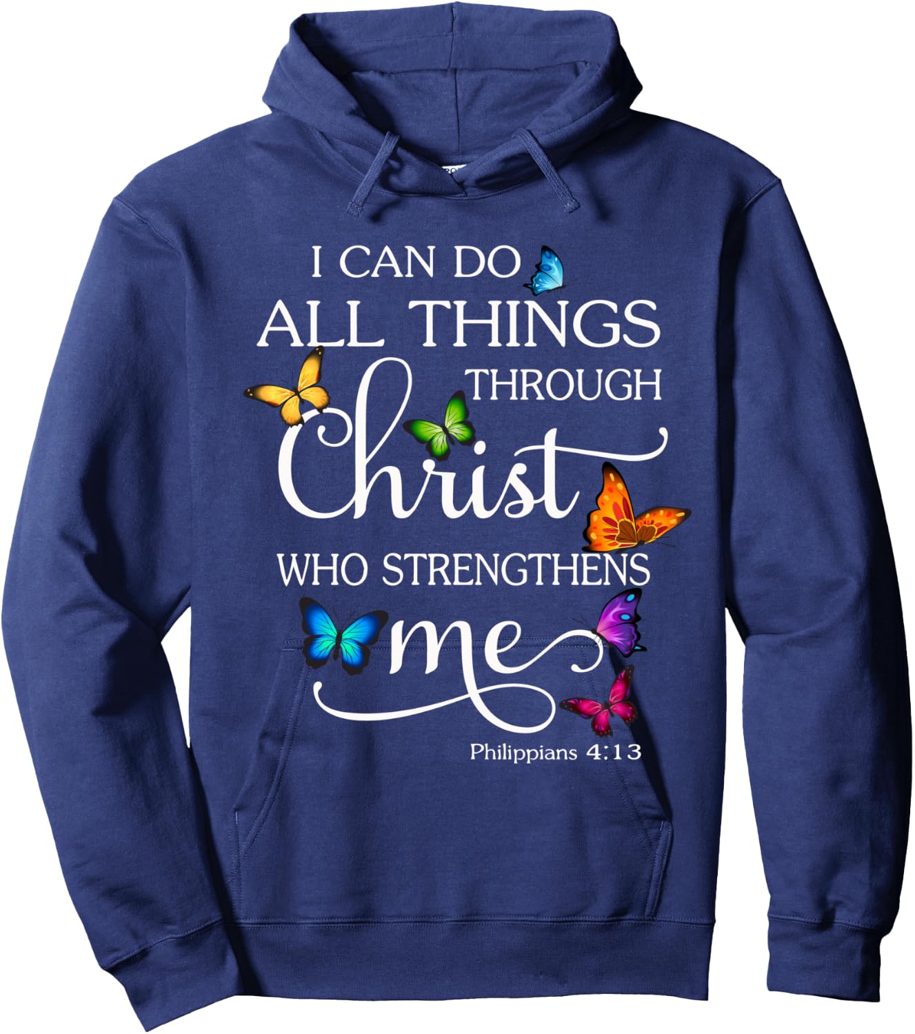 I Can Do All Things Through Christ Butterfly Art - Religious Hoodie - Hoodie | Navy