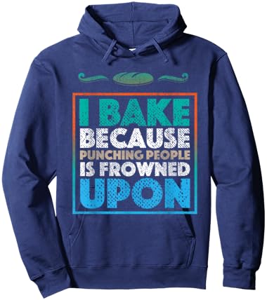 I Bake Because Punching People Is Frowned Upon | Baking Gift Hoodie - Hoodie | Navy
