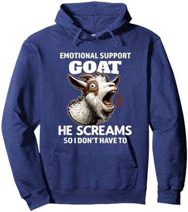 Funny Emotional Support Goat - He Screams So I Don't Have to Hoodie - Hoodie | Navy