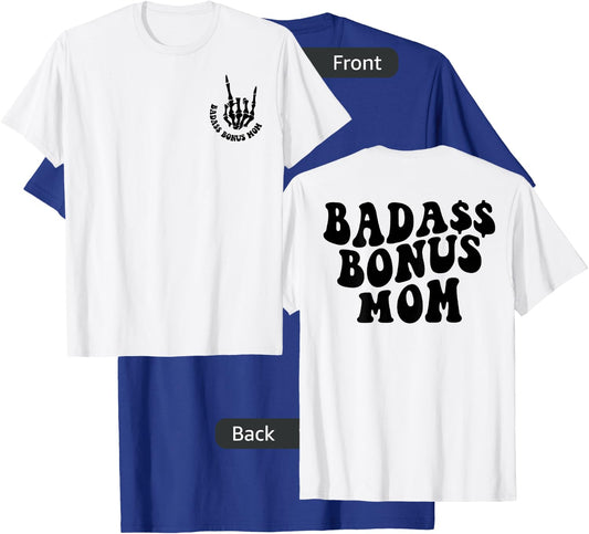 Women Funny Badass Bonus Mom, Mother's Day Trendy Stepmom T-Shirt - T-Shirt | Royal