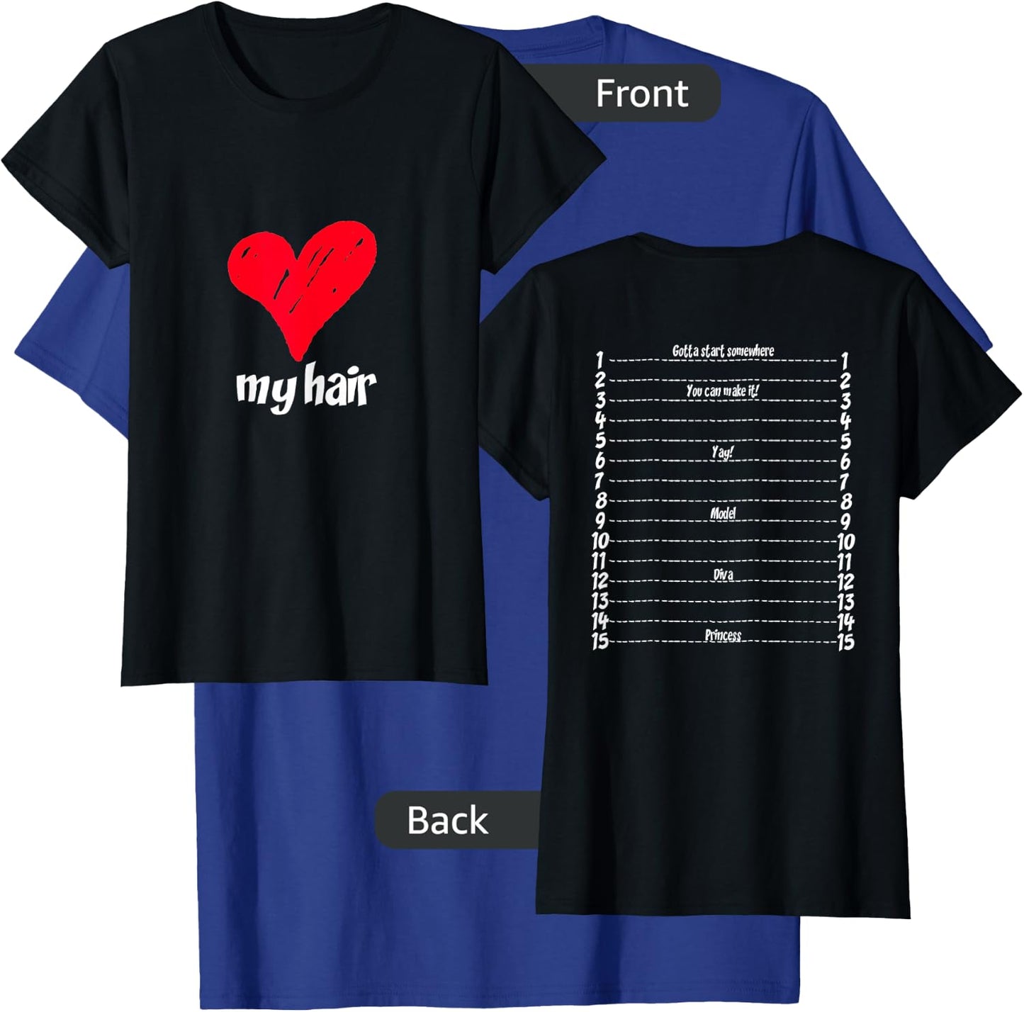 Hair Length Check Measurement with Backprint Love My Hair T-Shirt - T-Shirt | Royal