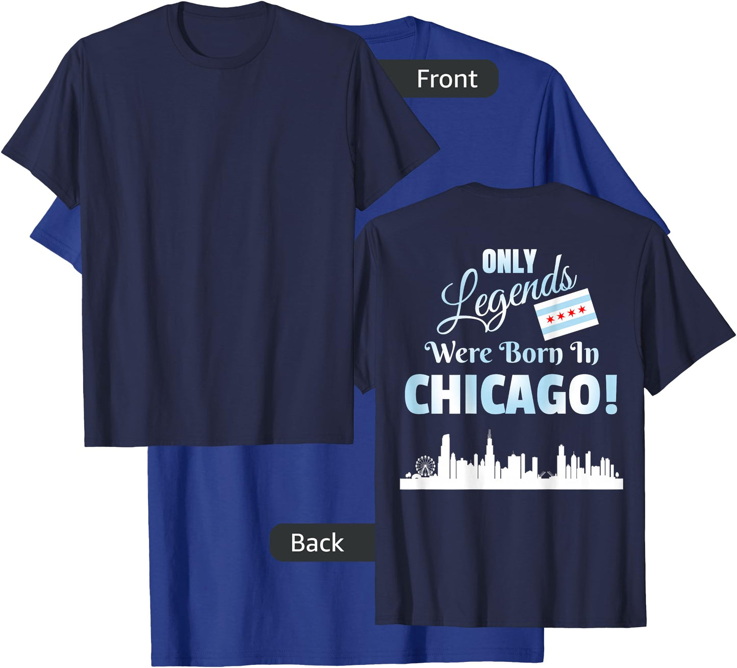 DESIGN ON BACK Only Legends Were Born In Chicago Skyline T-Shirt - T-Shirt | Royal