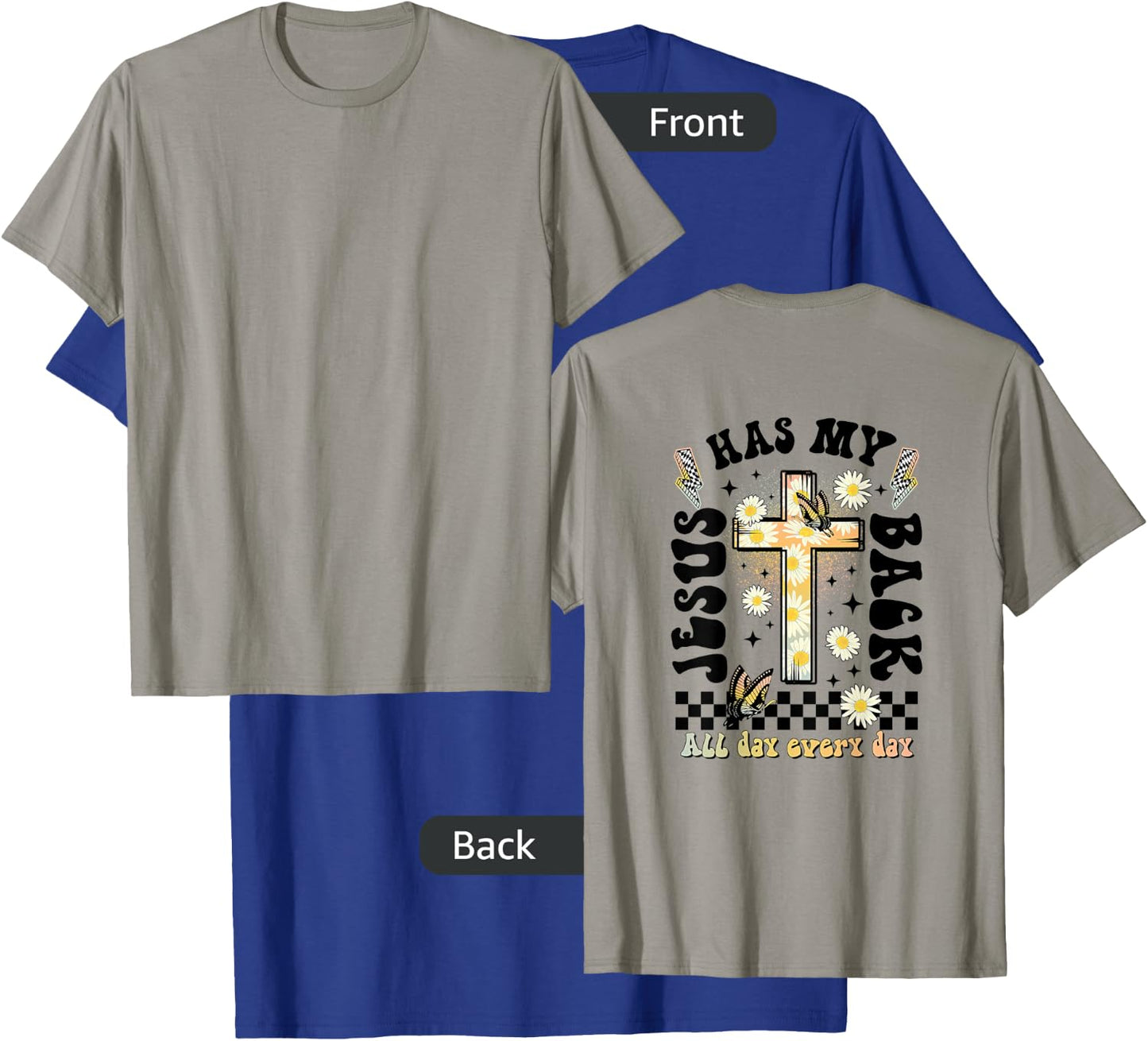 Jesus Has My Back (on back), Christian T-Shirt - T-Shirt | Royal