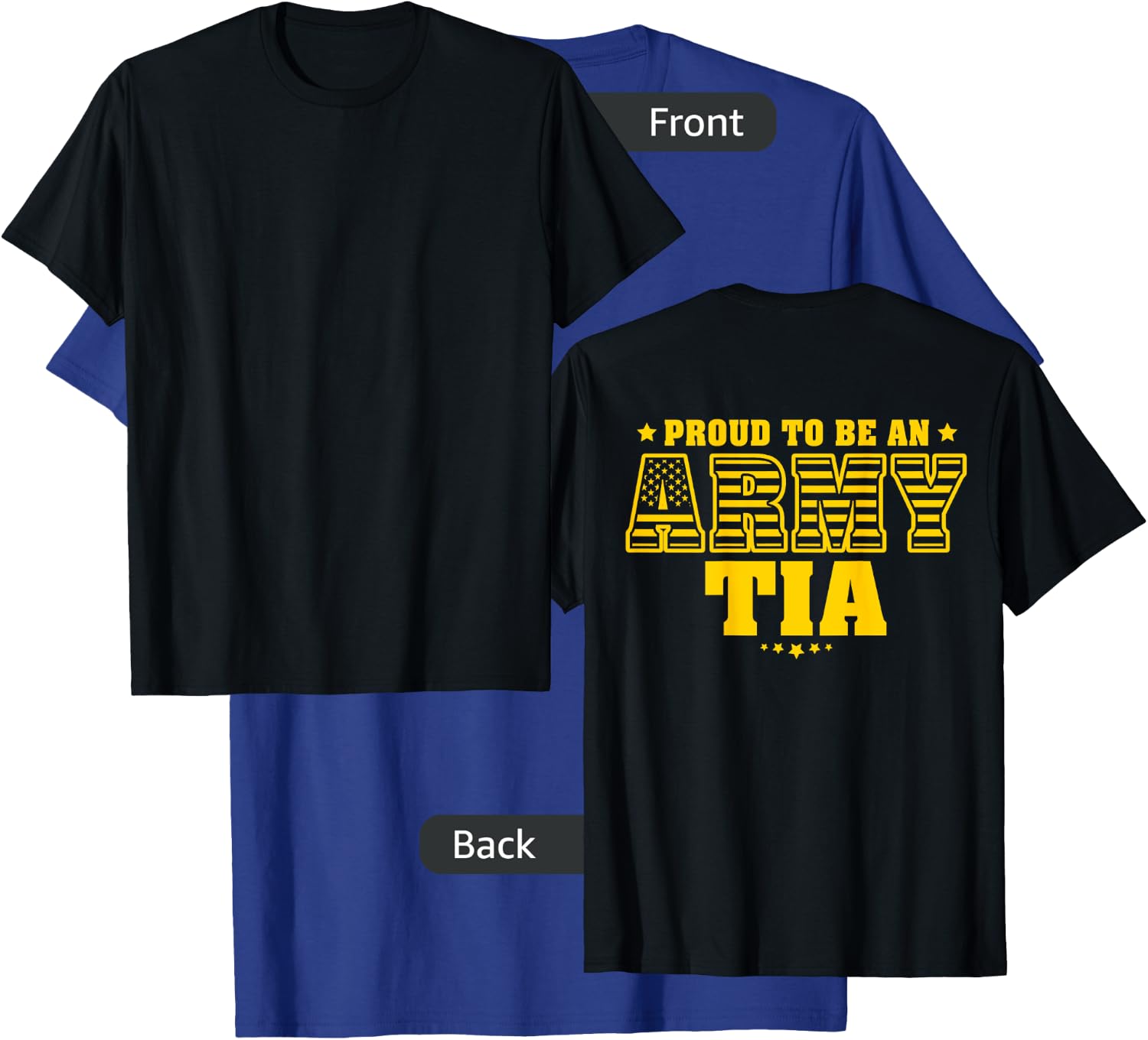 Proud To Be An Army Tia - US Flag Pride Military Aunt T-Shirt - T-Shirt | Royal