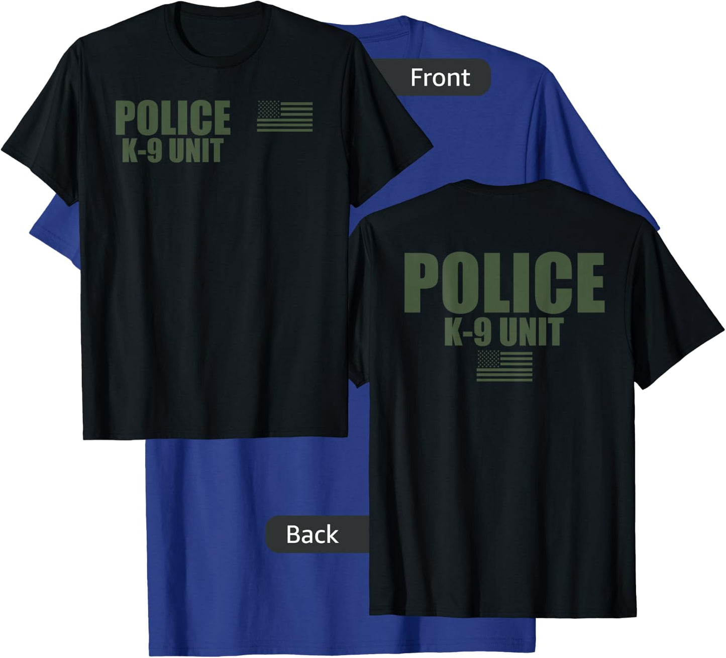Police K-9 Unit On Duty Uniform T-Shirt - T-Shirt | Royal