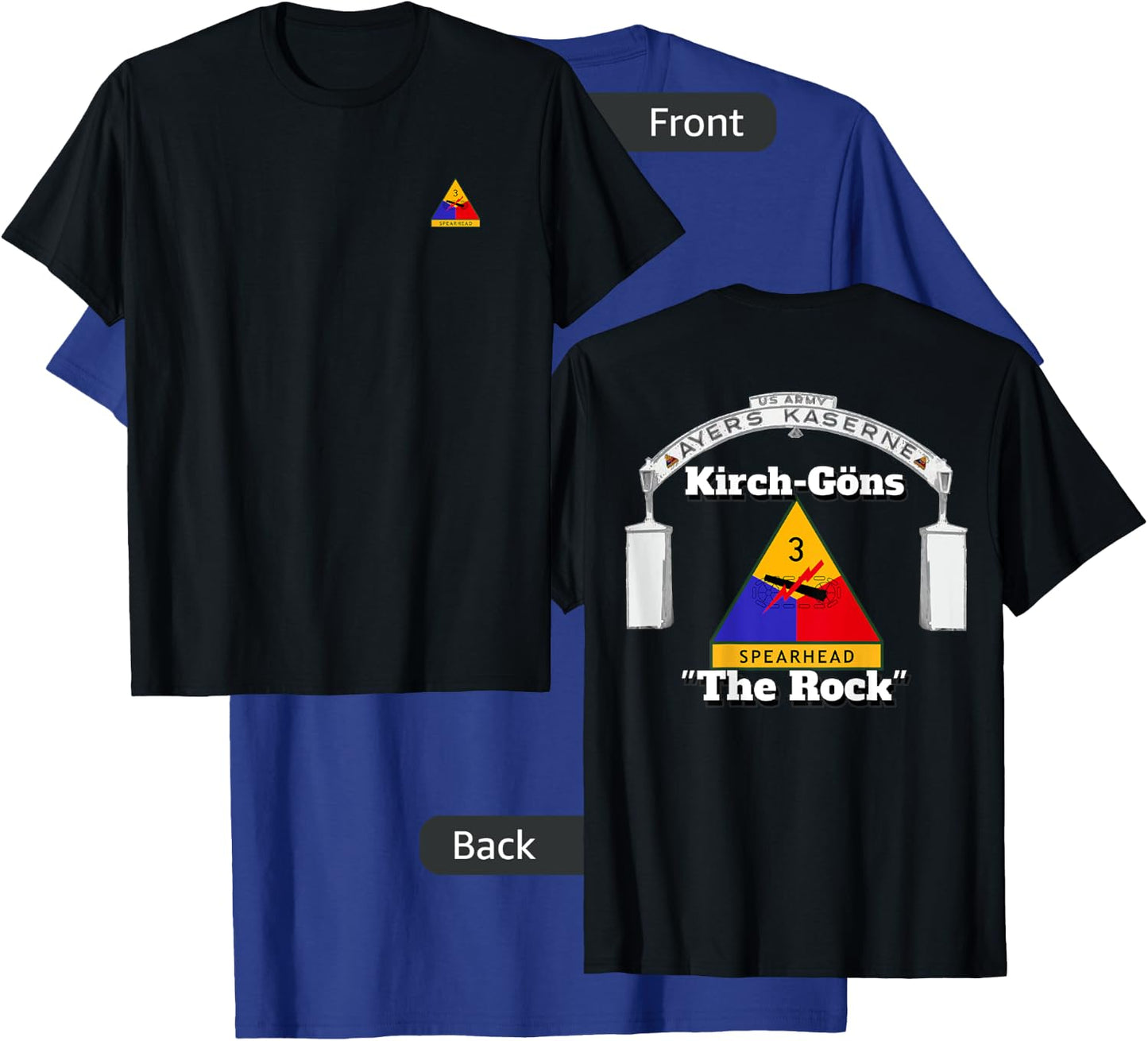 3rd AD on front - Ayers Kaserne-3rd AD print on back T-Shirt - T-Shirt | Royal