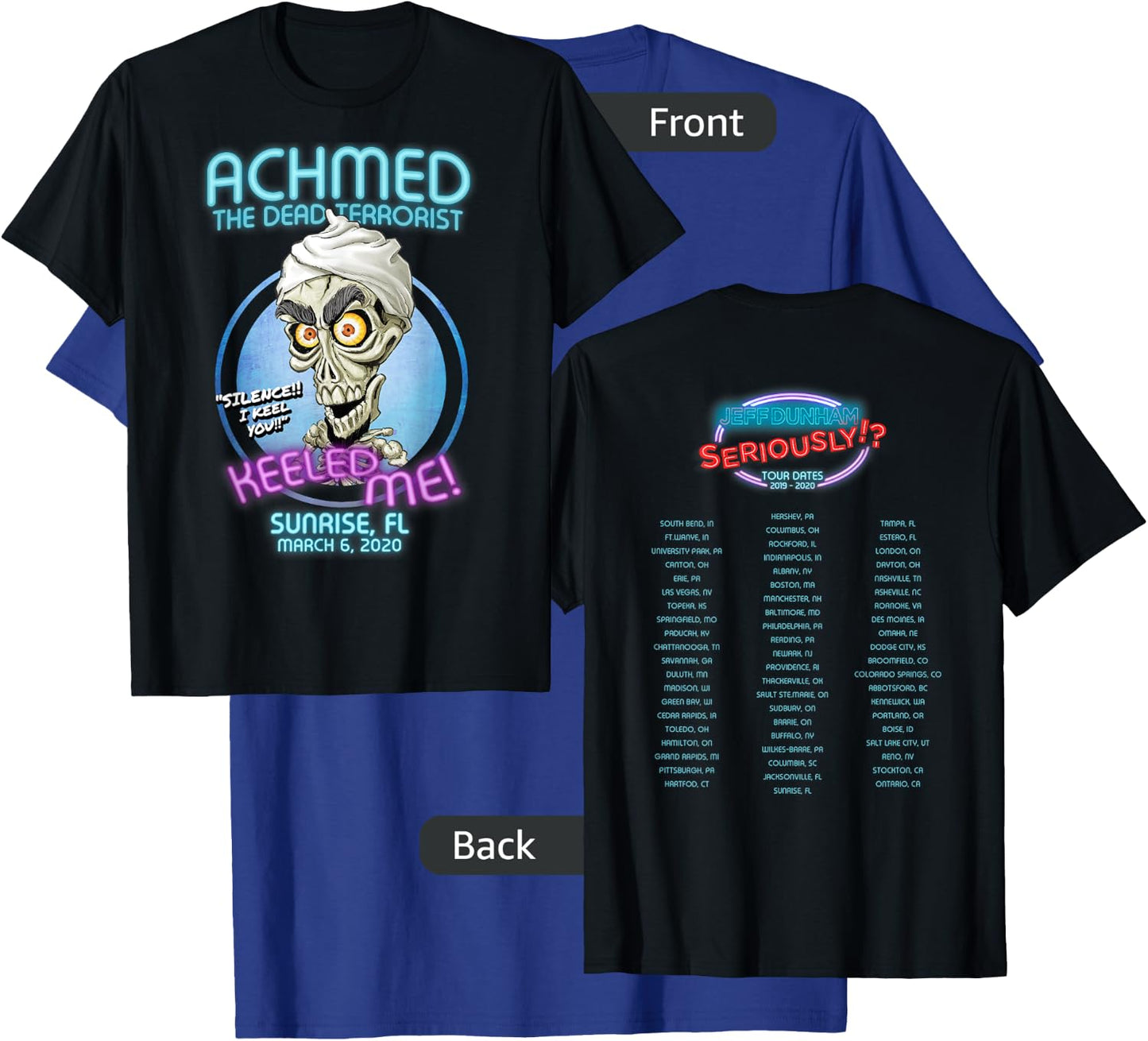 Achmed The Dead Terrorist Sunrise, FL T-Shirt - T-Shirt | Royal