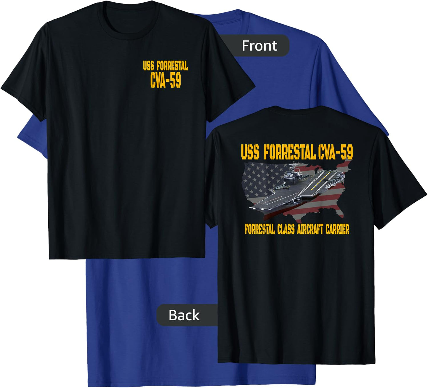 USS Forrestal CVA-59 Aircraft Carrier Veteran Front&Back T-Shirt - T-Shirt | Royal