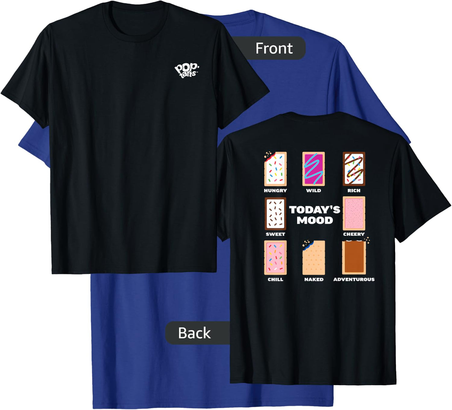 Pop Tarts Today's Mood T-Shirt - T-Shirt | Royal