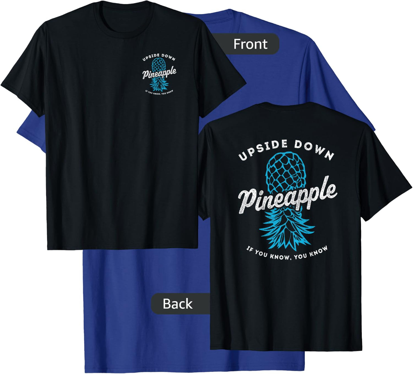 2-Sided Lifestyle Retro Upside Down Pineapple Swinger T-Shirt - T-Shirt | Royal