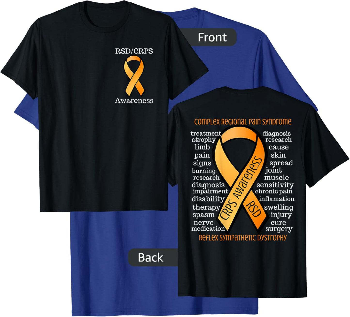 Complex Regional Pain Syndrome CRPS Awareness 2 Sided T-Shirt - T-Shirt | Royal