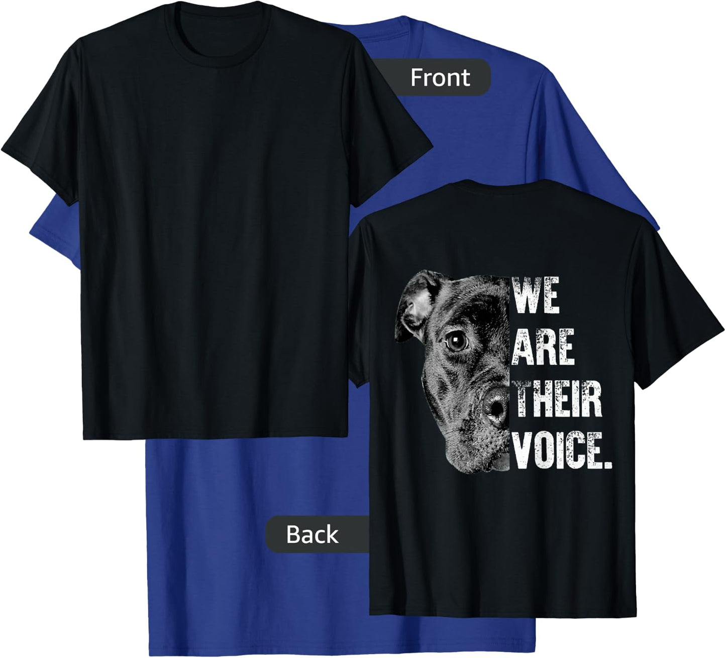 Love Pitbull / We Are Their Voice T-Shirt - T-Shirt | Royal