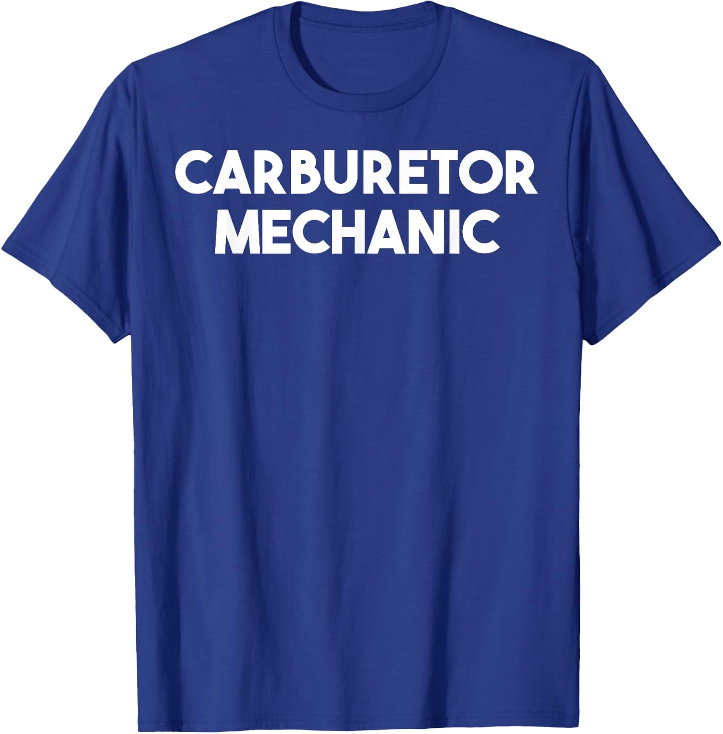Carburetor Mechanic T-Shirt - T-Shirt | Royal