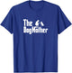 The Dogmother Dog Mom Funny Dog Lover Dog Mother T-Shirt - T-Shirt | Royal