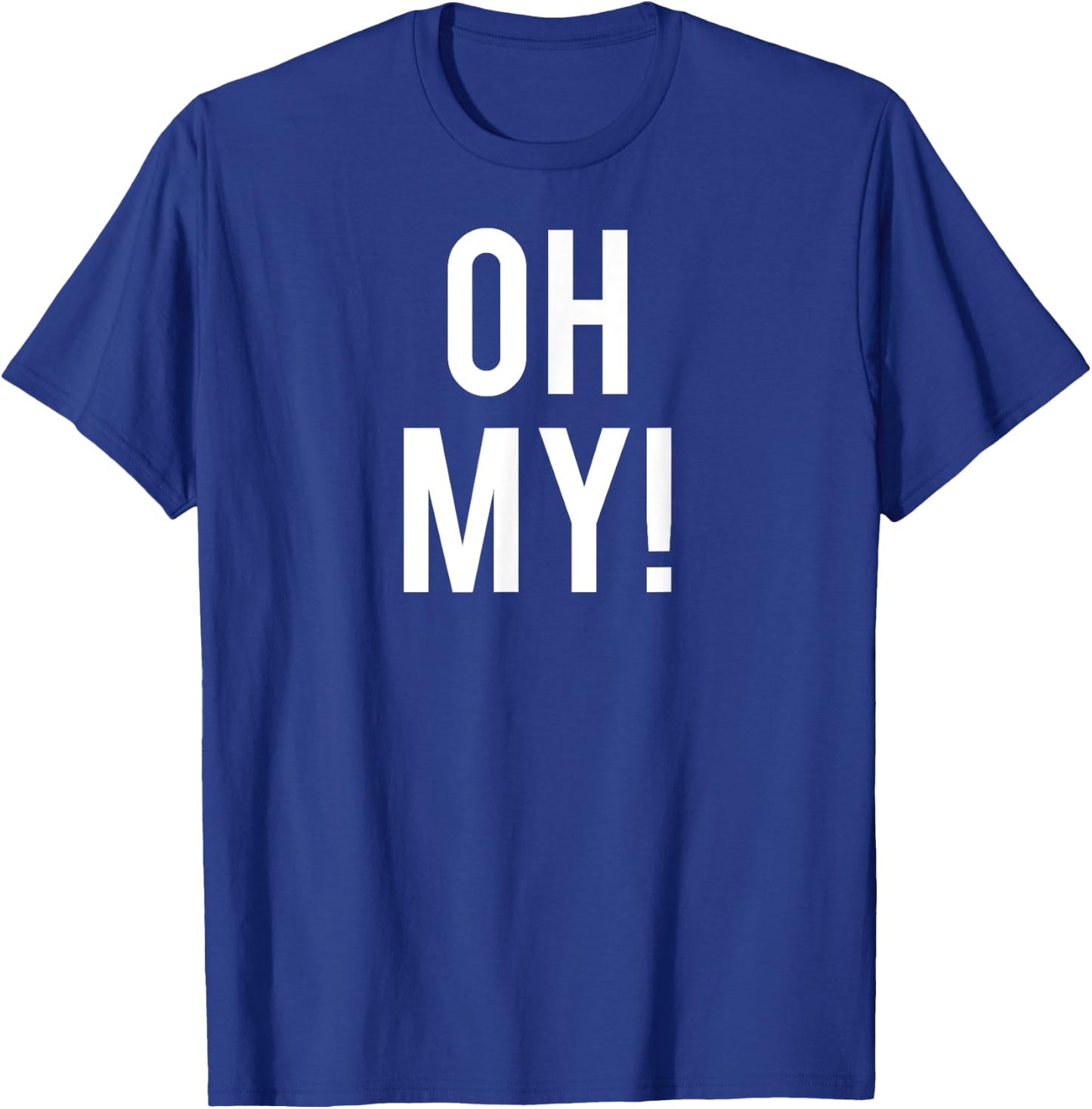 Oh My! T Shirt Funny Bears Tigers Lions animal cool Gift T-Shirt - T-Shirt | Royal