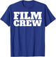 Film Crew Shirt Print On Back Film Set T-Shirt - T-Shirt | Royal