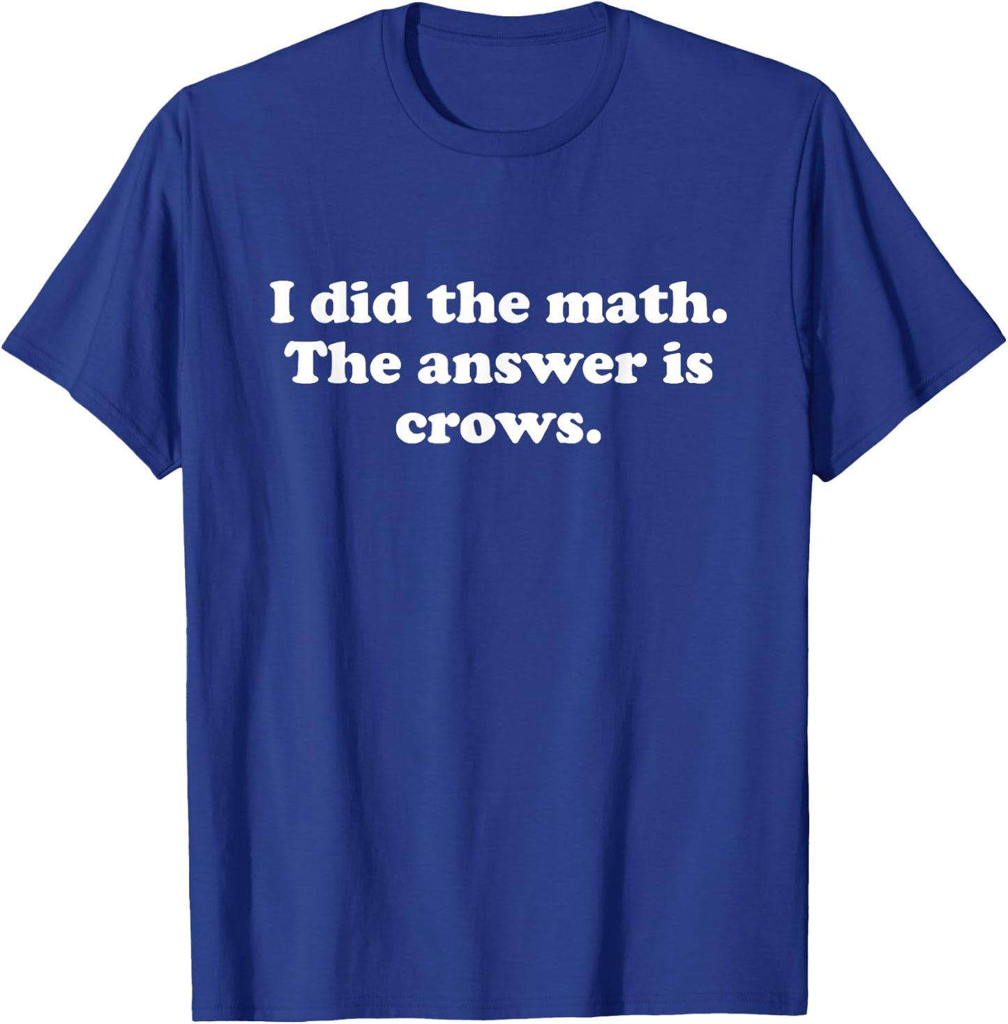 Funny Crows or Crow Girls Boys Men or Women T-Shirt - T-Shirt | Royal