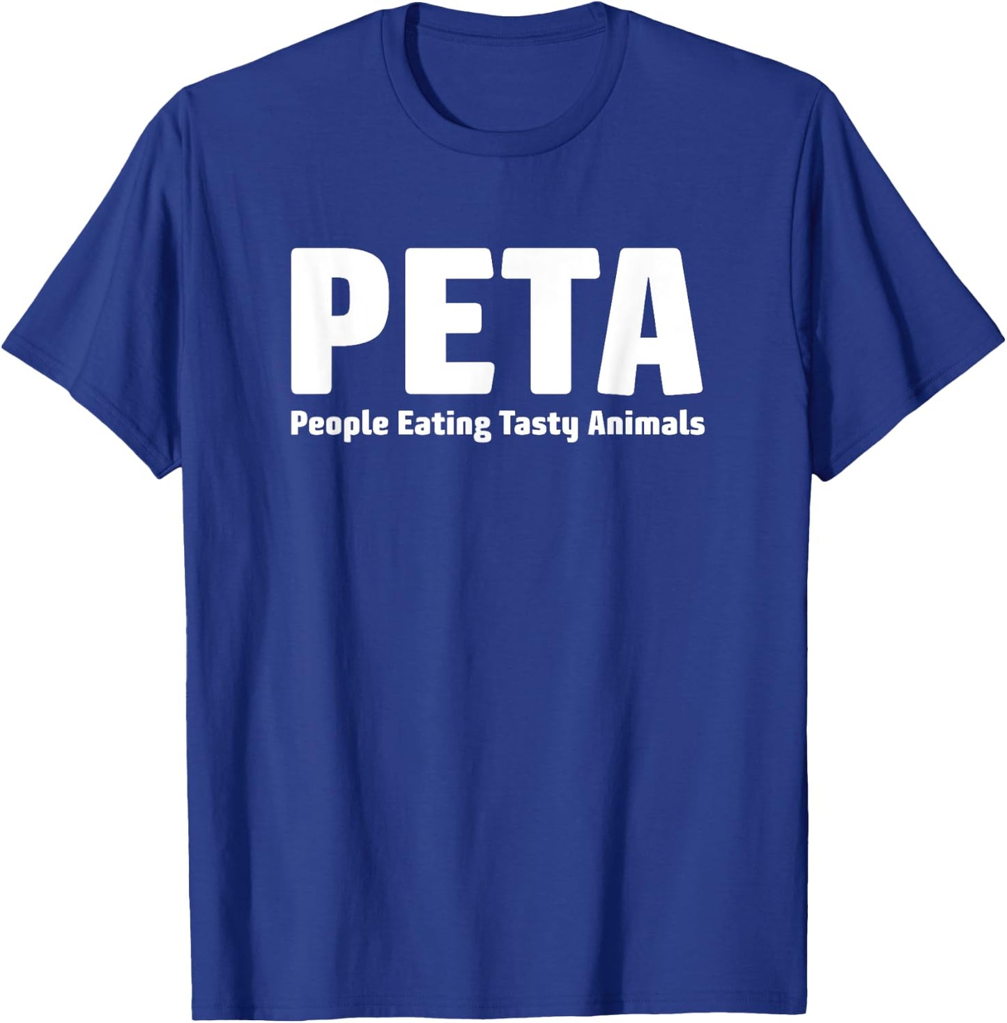 People Eating Tasty Animals - Funny Meat Lovers T-Shirt - T-Shirt | Royal