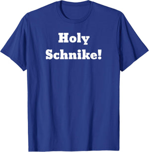 Holy Schnike! T-Shirt - T-Shirt | Royal