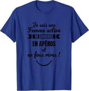 Birthday gift beautiful woman girlfriend humour apero alcohol T-Shirt - T-Shirt | Royal