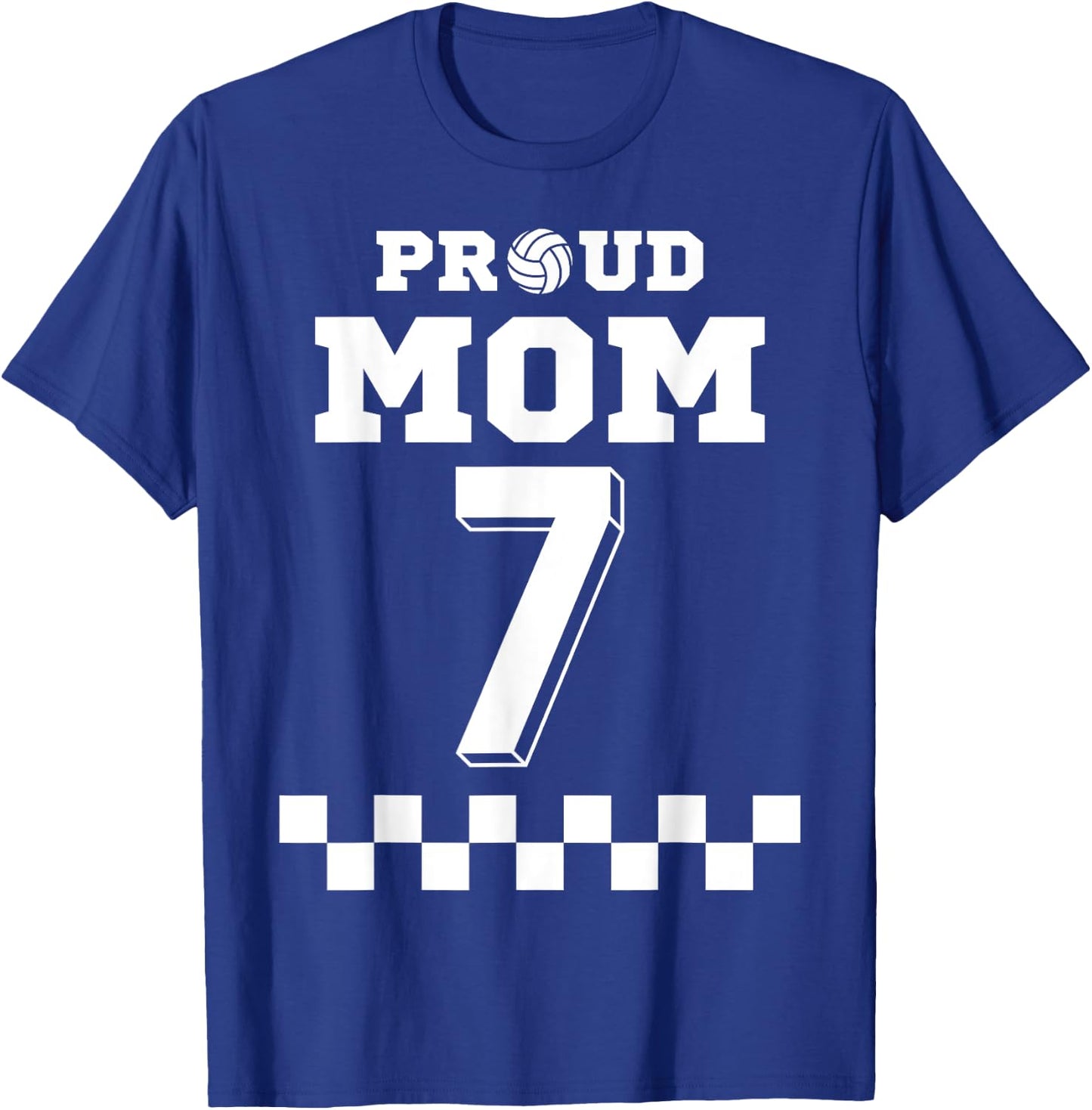 Volleyball Number 7 Seven Custom Proud Mom Jersey T-Shirt - T-Shirt | Royal