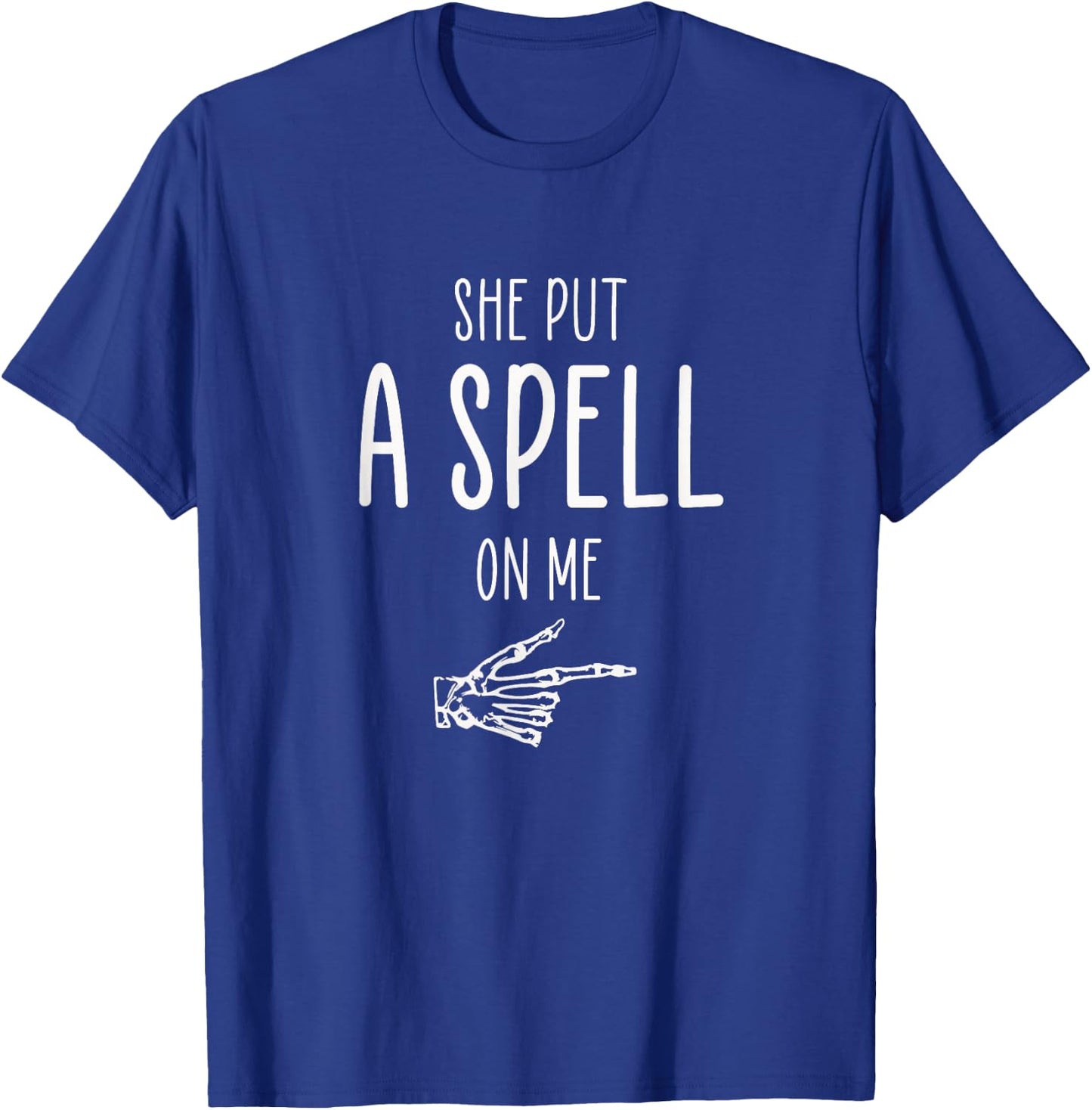 She Put A Spell On Me Finger Pointing Funny Guys Halloween T-Shirt - T-Shirt | Royal