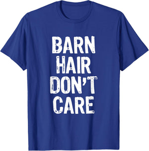 Barn Hair Don't Care Horse Riding Lover Gift Christmas T-Shirt - T-Shirt | Royal
