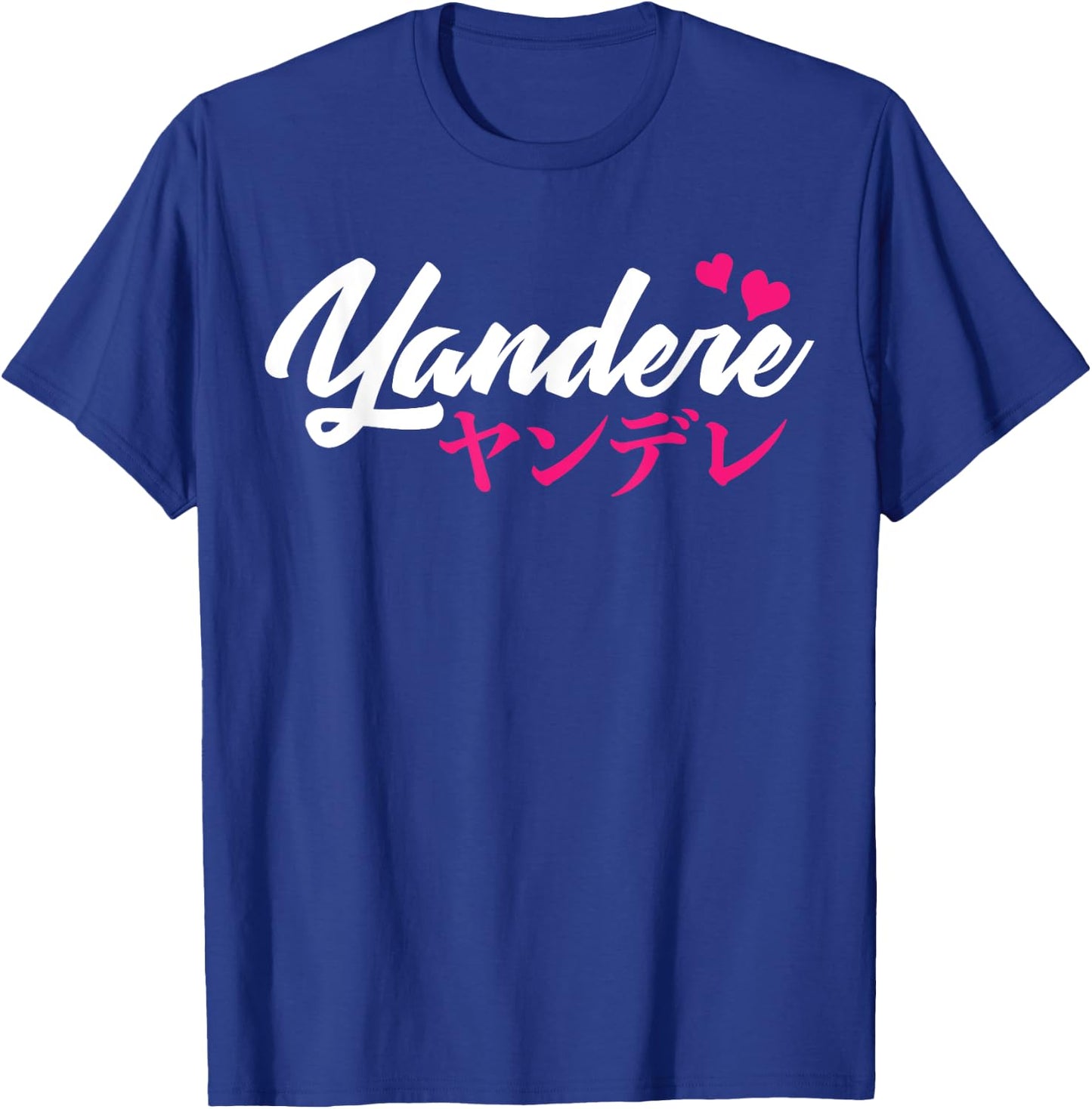 Yandere Anime Manga Fanboy Fangirl Sempai Men Women T-Shirt - T-Shirt | Royal
