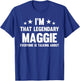 Maggie Personal First Name I'm That Legendary Funny Maggie T-Shirt - T-Shirt | Royal