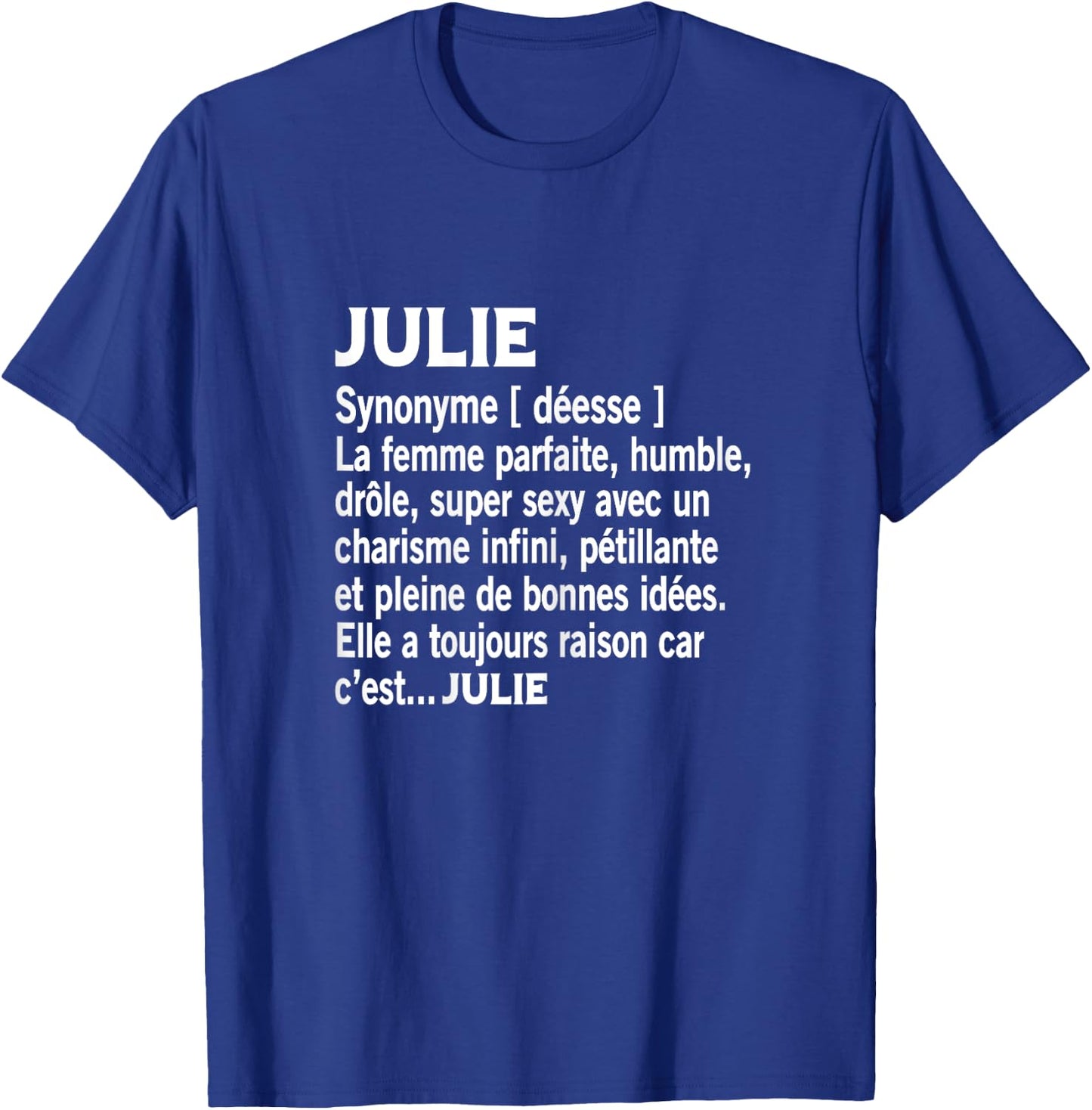 Woman Humour Gift Personalized Name Julie Definition , Black, Female X-Small T-Shirt - T-Shirt | Royal